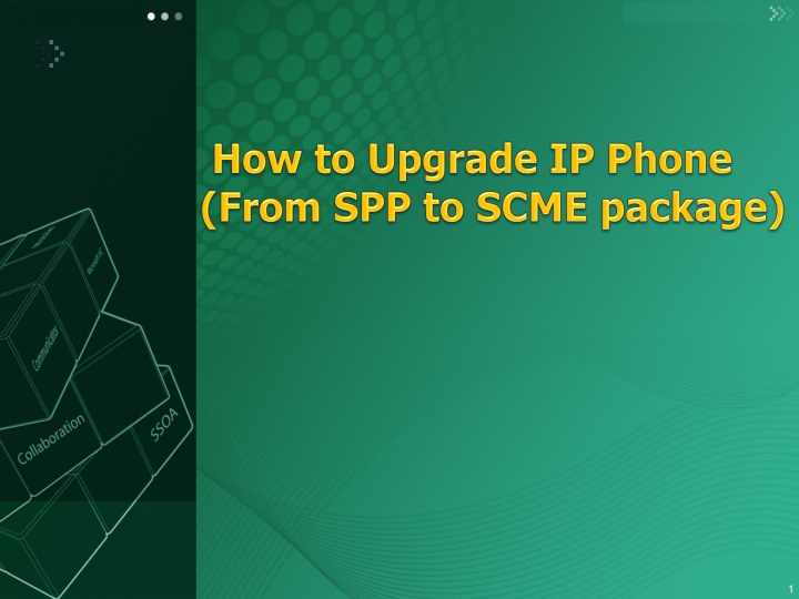 Guide to Upgrading IP Phone Software in SCME System