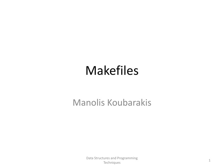 Makefiles and the Make Utility in Programming