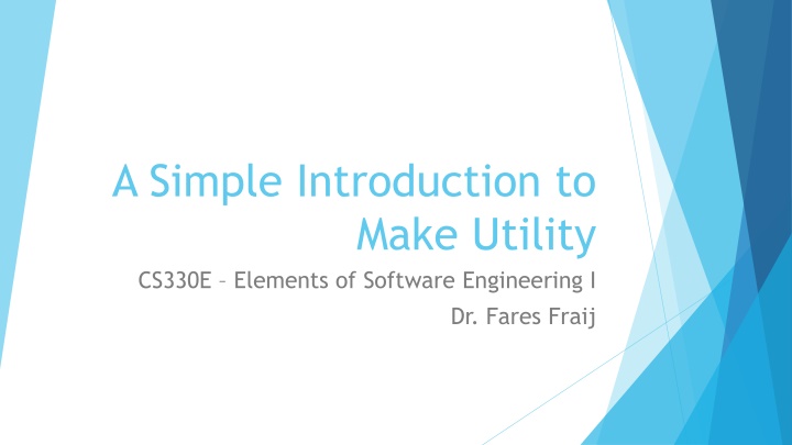 Introduction to Make Utility and Makefile in Software Engineering