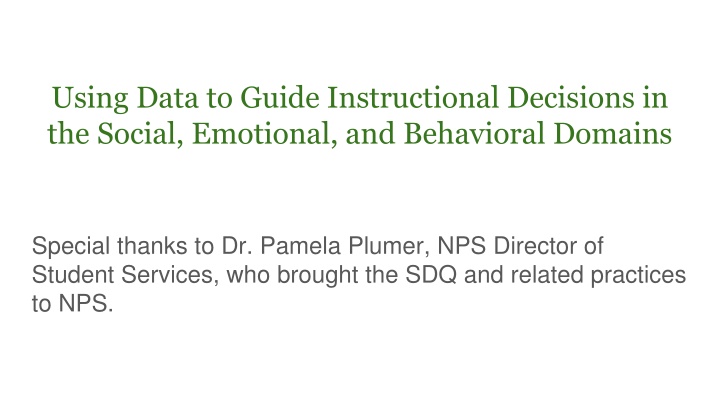 Using Data for Instructional Decisions in Social, Emotional, and Behavioral Domains