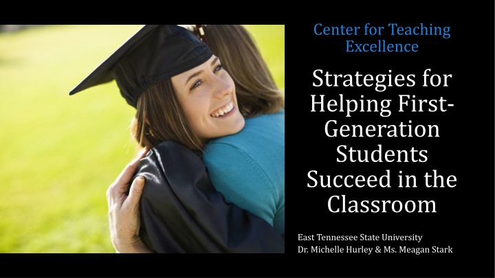 Supporting First-Generation Students: Strategies and Challenges