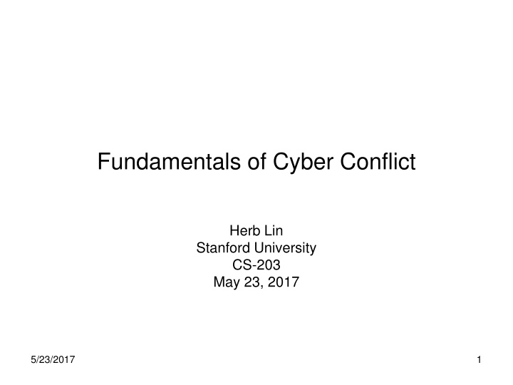 Cyber Conflict Fundamentals and Policy Framework