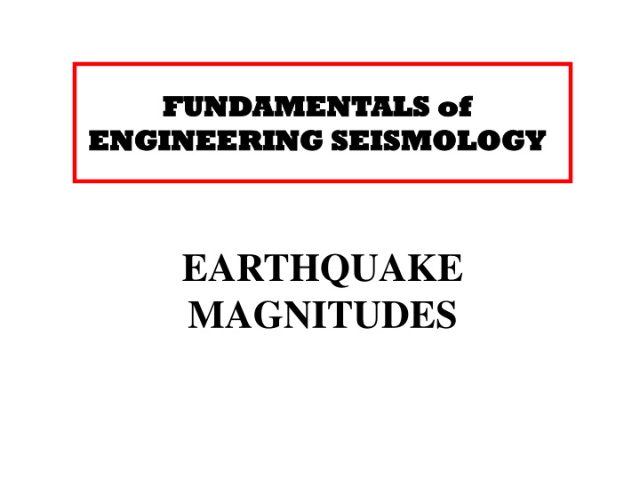 Earthquake Magnitudes and Seismic Measurements