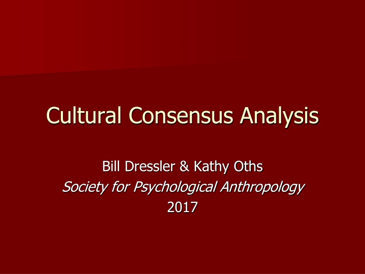 Cultural Consensus Analysis in Psychological Anthropology