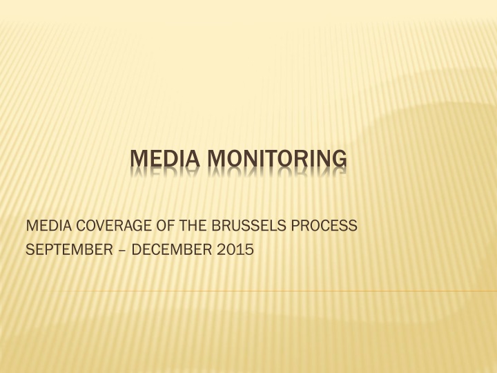 Analysis of Media Coverage on the Brussels Process (Sep-Dec 2015)