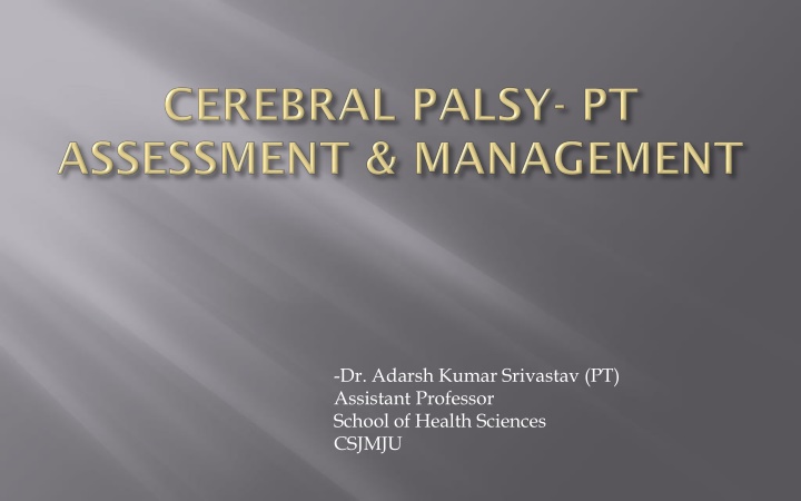 Comprehensive Developmental Assessment Process in Pediatric Physiotherapy