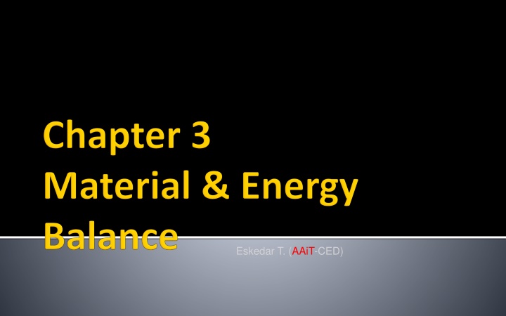 Material and Energy Balances in Environmental Systems