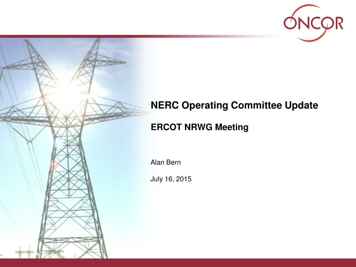 NERC Operating Committee Update & Strategic Plan Overview