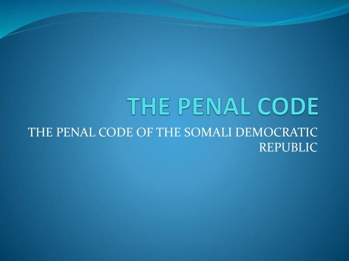 The Penal Code of the Somali Democratic Republic
