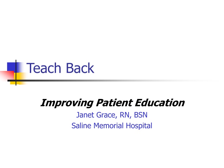Enhancing Patient Education Through Teach-Back Methodology