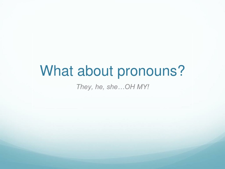 Pronouns and Their Importance in Communication
