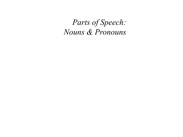 Nouns and Pronouns in Grammar