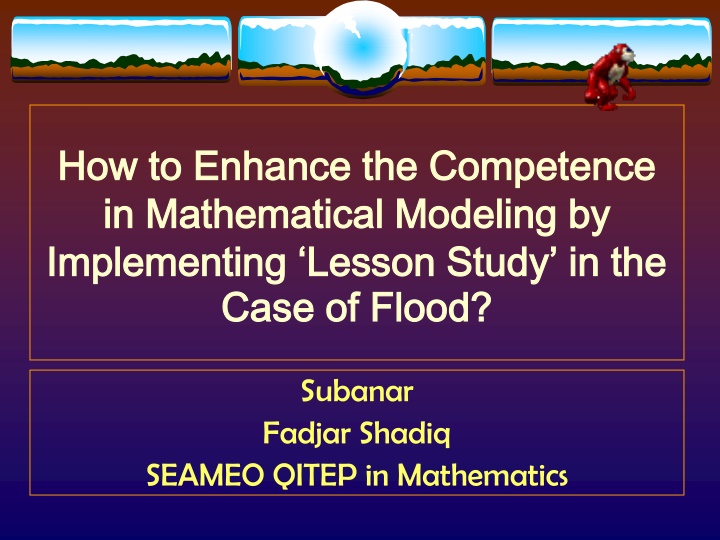 Enhancing Competence in Mathematical Modeling Through Lesson Study for Flood Preparedness