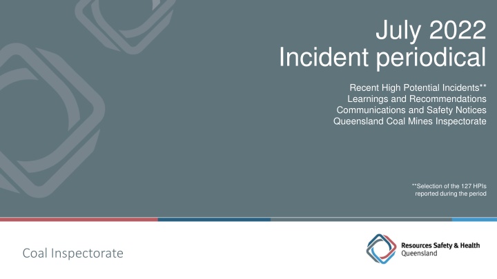Recent High Potential Incidents and Recommendations - Queensland Coal Mines Inspectorate