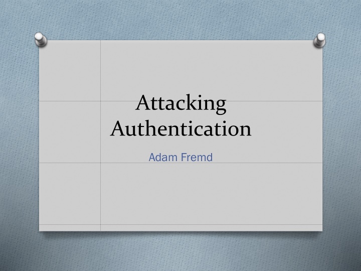 Authentication Mechanisms and Security Vulnerabilities