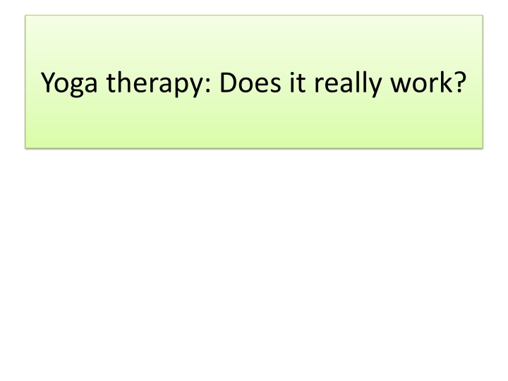 Study on Efficacy of Yoga Therapy for High Blood Pressure