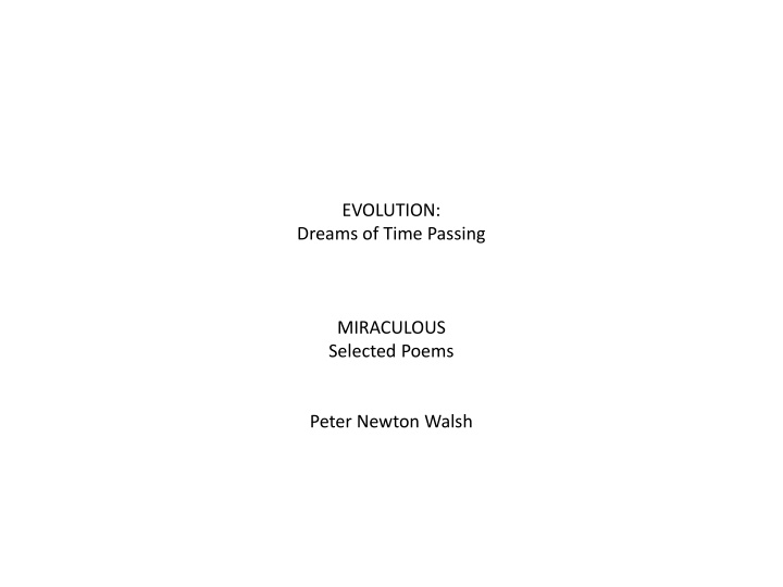 Reflections on Nature and Time: A Collection of Poems by Peter Newton Walsh