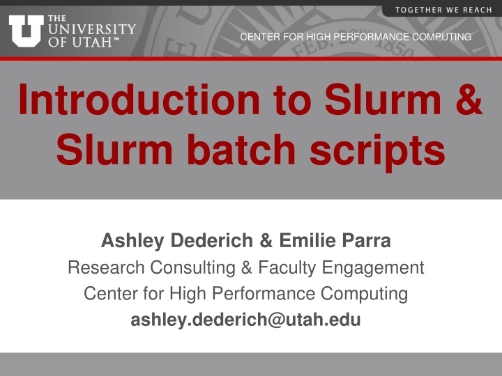 Introduction to Slurm and Slurm Batch Scripts Overview