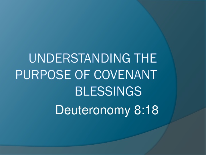 Covenant Blessings and Accessing God's Favors