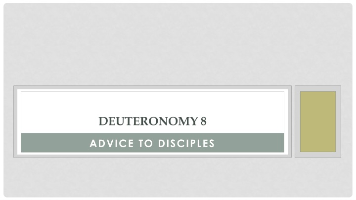 Insights from Deuteronomy 8: Lessons for Disciples