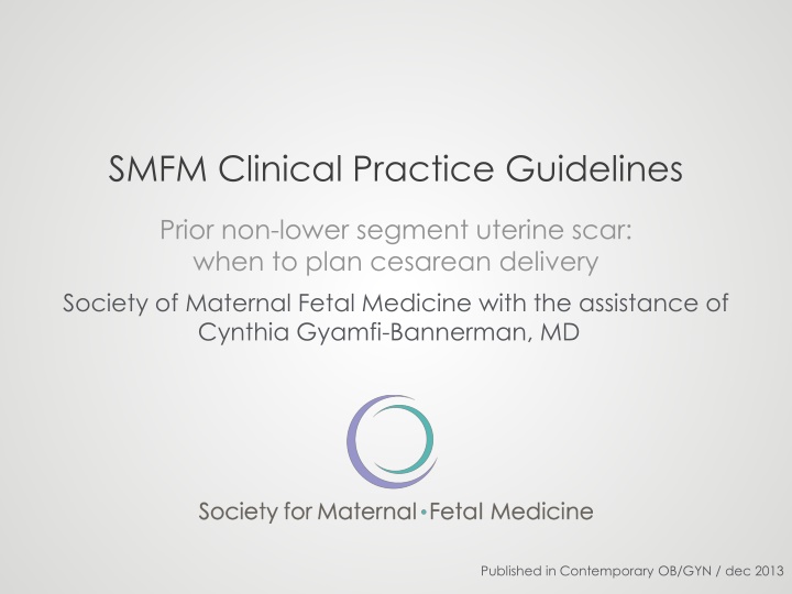 Cesarean Delivery Timing Guidelines for Women with Prior Uterine Scars