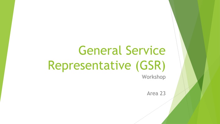 AA General Service Representative (GSR) Workshop - Area 23 Overview