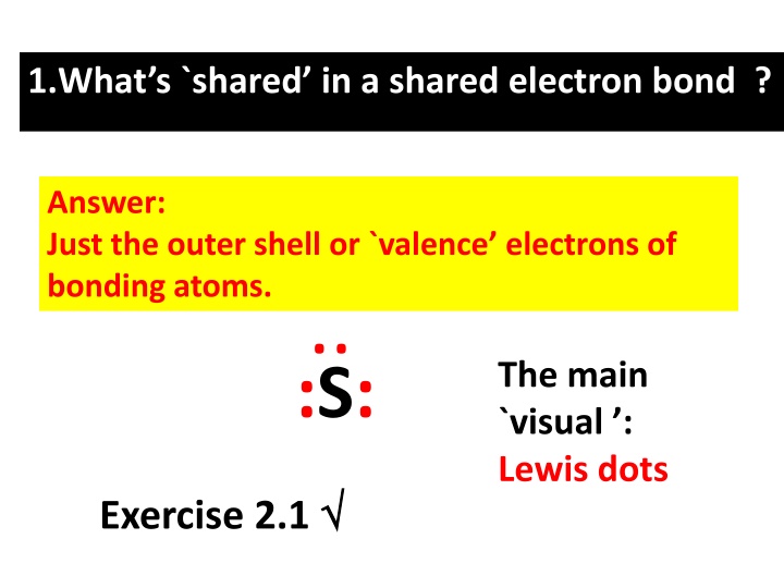 The Lewis Octet Rule in Chemical Bonding