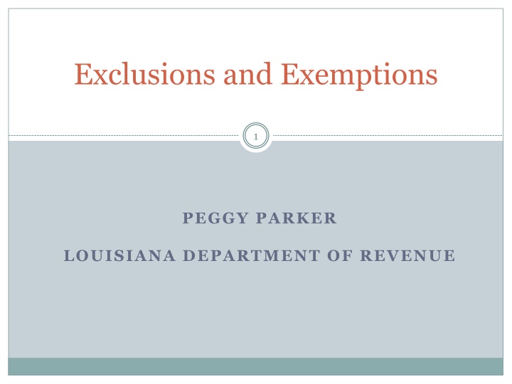 Overview of Exclusions, Exemptions, and Suspensions in Louisiana Tax Laws