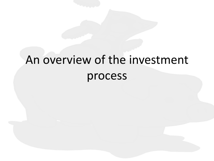 The Investment Process and Rate of Return