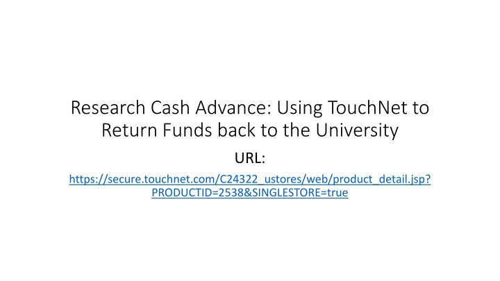 Efficient Process for Returning Funds Using TouchNet