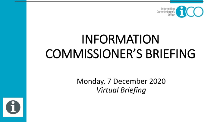Information Commissioner's Briefing and Annual Return Overview