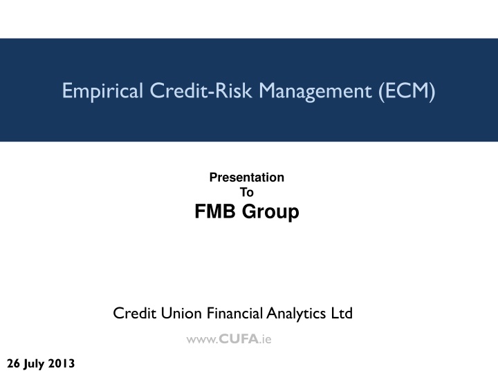 Empirical Credit Risk Management at FMB Group Credit Union