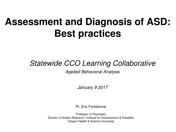 Autism Spectrum Disorder: Assessment, Diagnosis, and Characteristics