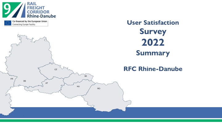 User Satisfaction Survey 2022 Summary for RFC Rhine-Danube Corridor