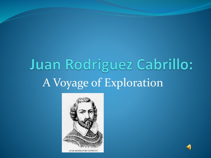 Exploring the West Coast: Cabrillo's Voyage of Discovery