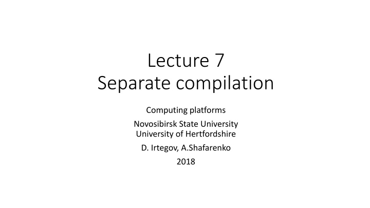Evolution of Separate Compilation and Linking in Computing