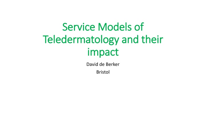 Teledermatology Service Models and Impact Survey Analysis
