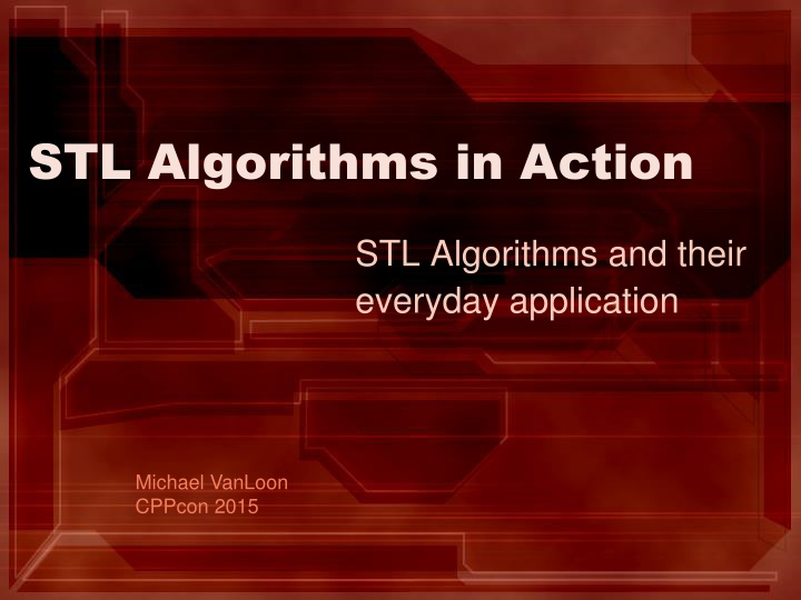 STL Algorithms: A Practical Guide