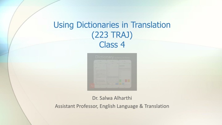 Role of Dictionaries in Translation