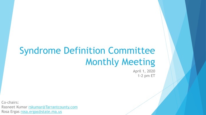 Syndrome Definition Committee Monthly Meeting Overview