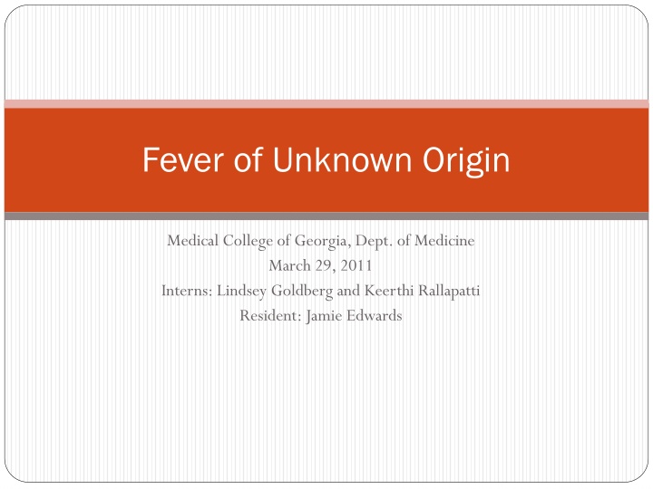 Complex Case Study of Fever of Unknown Origin in a Patient with Multiple Sclerosis