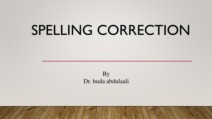Advanced Techniques in Spelling Correction