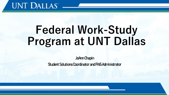Federal Work-Study Program at UNT Dallas - A Guide for Hiring FWS Students