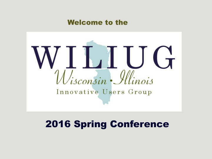 WILIUG Spring Conference Highlights 2016
