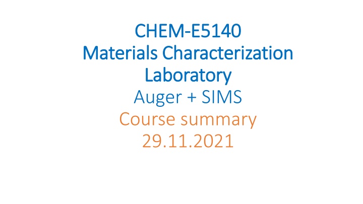 Overview of Auger Spectroscopy in Materials Characterization
