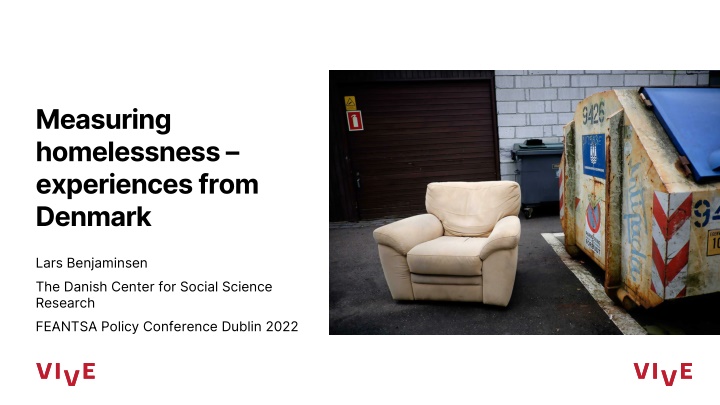 Homelessness in Denmark: Measurement and Perspectives