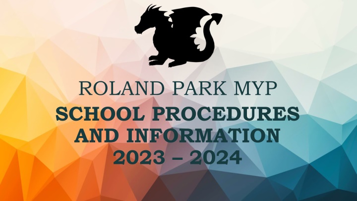 Roland Park MYP School Procedures and Information 2023-2024
