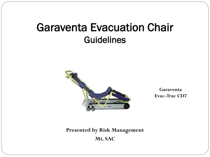 Evacuation Chair Guidelines and Operating Instructions
