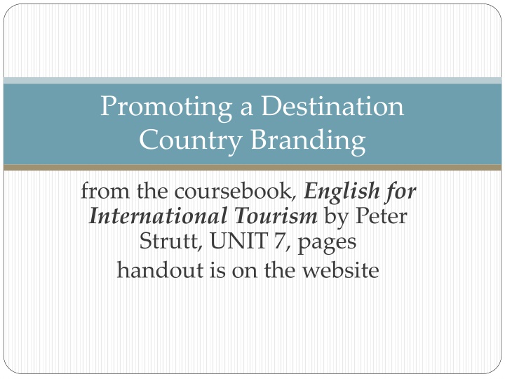 Enhancing Destination Country Branding: SWOT Analysis & Opportunities
