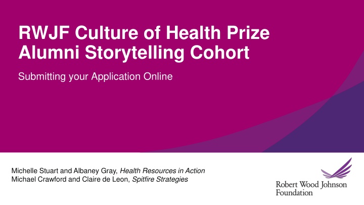 RWJF Culture of Health Prize Storytelling Cohort Application Process